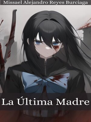 cover image of La Última Madre